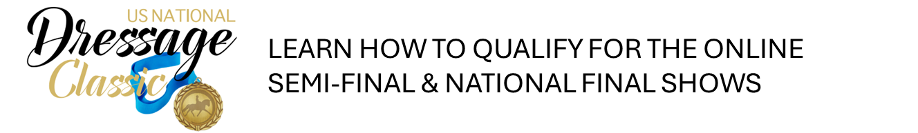 US National Dressage Classic Online Semi-Final and National Final Shows (2026)